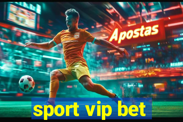sport vip bet